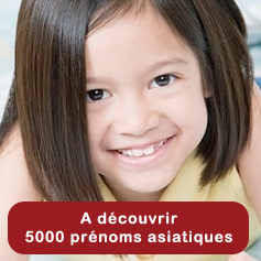 A découvrir : 5000 prénoms asiatiques